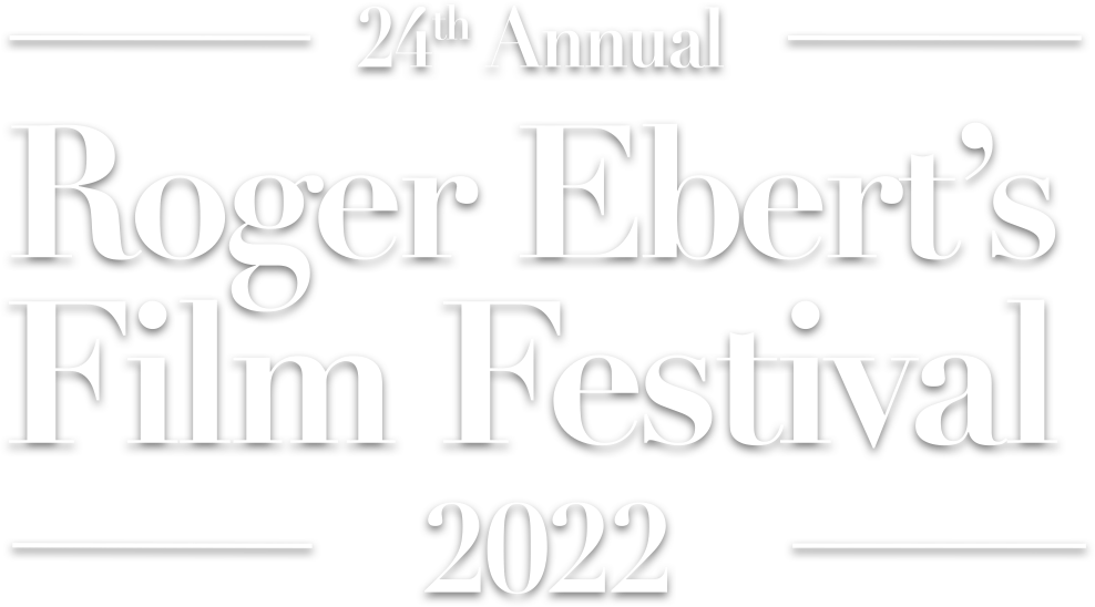 Ebertfest 2022 Schedule Home Page | Ebertfest